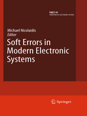 cover image of Soft Errors in Modern Electronic Systems